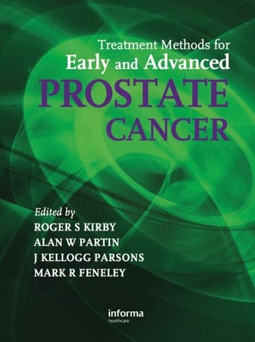 Treatment Methods for Early and Advanced Prostate Cancer