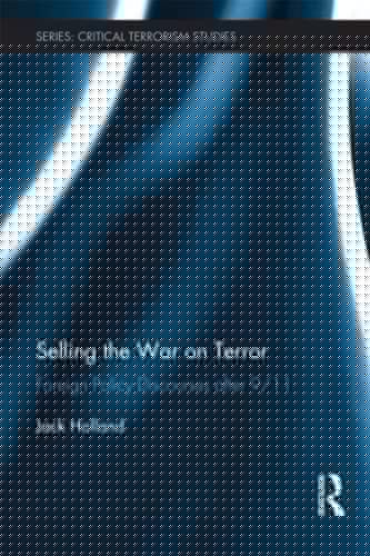 Selling the war on terror: foreign policy discourses after 9/11