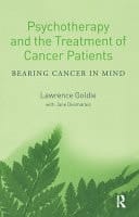 Psychotherapy and the Treatment of Cancer Patients: Bearing Cancer in Mind