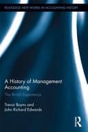 History of Management Accounting: The British Experience