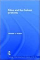 Cities and the Cultural Economy