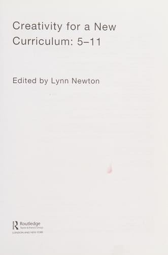 Creativity for a new curriculum: 5-11