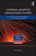 Complex Adaptive Innovation Systems : Relatedness and Transversality in the Evolving Region
