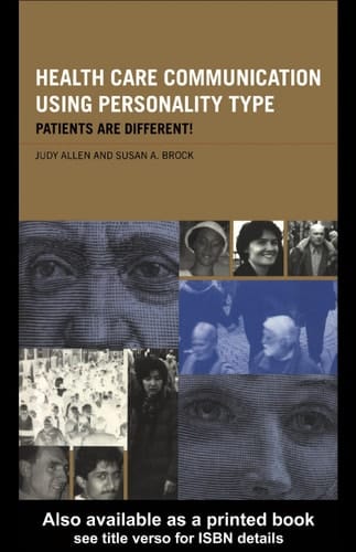 Health care communication using personality type: patients are different!