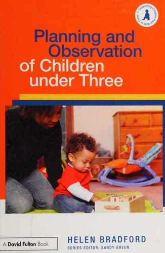 Planning and observation of children under three