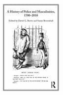 History of Police and Masculinities, 1700-2010