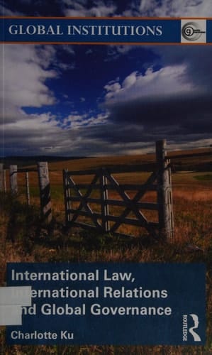 International law, international relations, and global governance