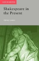 Shakespeare in the Present