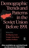 Demographic Trends and Patterns in the Soviet Union Before 1991