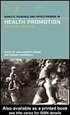 Quality, Evidence and Effectiveness in Health Promotion