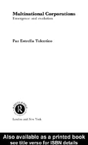 Multinational Corporations: Emergence and Evolution