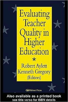 Evaluating Teacher Quality In Higher Education