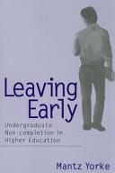 Leaving Early: Undergraduate Non-Completion in Higher Education