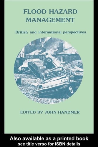 Flood hazard management: British and international perspectives