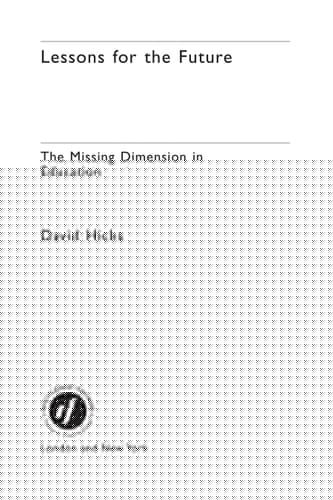 Lessons for the future: the missing dimension in education