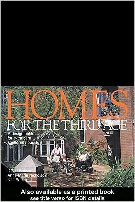Homes for the Third Age: A Design Guide for Extra Care Sheltered Housing