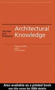 Architectural Knowledge: The Idea of a Profession