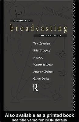 Paying For Broadcasting: The Handbook