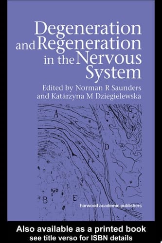 Degeneration and Regeneration in the Nervous System
