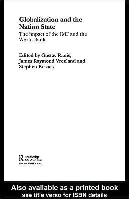 Globalization and the Nation State: The Impact of the IMF and the World Bank