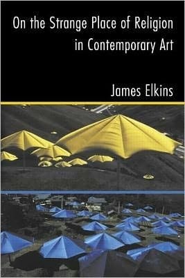 On the Strange Place of Religion in Contemporary Art