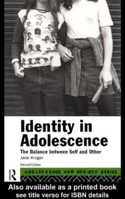 Identity in Adolescence: The Balance between Self and Other