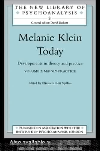 Melanie Klein Today, Volume 2: Mainly Practice