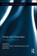 Senses and Citizenships: Embodying Political Life