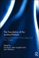 The Foundation Of The Juridico-political: Concept Formation In Hans Kelsen And Max Weber