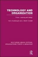 Technology and Organization: Power, Meaning and Deisgn