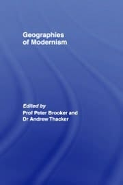 Geographies Of Modernism