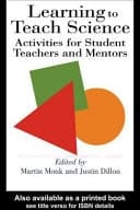 Learning to Teach Science Activities for Student Teachers and Mentors