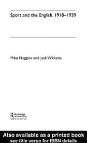 Sport and the English, 1918-1939: between the wars