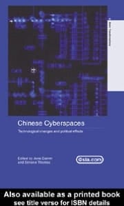 Chinese Cyberspaces: Technological Changes and Political Effects