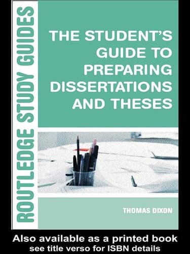 The Student's Guide to Preparing Dissertations and ThesesA A 