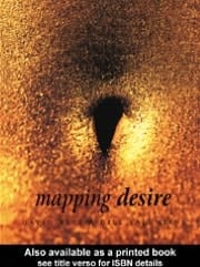 Mapping Desire: Geog Sexuality