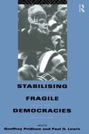 Stabilising Fragile Democracies