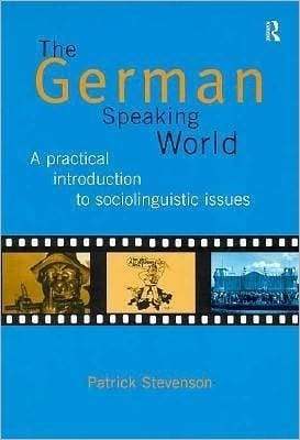 German-Speaking World: A Practical Introduction to Sociolinguistic Issues