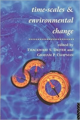 Timescales and Environmental Change