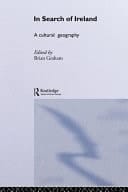 In Search of Ireland A Cultural Geography