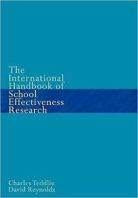 The International Handbook Of School Effectiveness Research