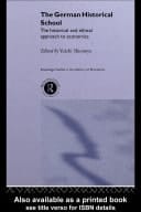 German Historical School: The Historical and Ethical Approach to Economics