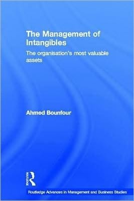 Management of Intangibles: The Organisation's Most Valuable Assets