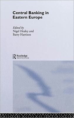 Central Banking in Eastern Europe