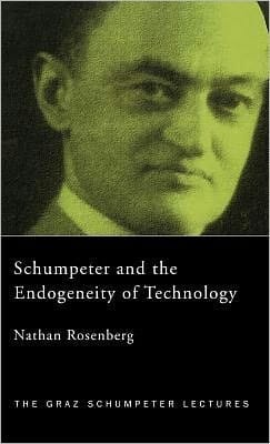 Schumpeter and the Endogeneity of Technology: Some American Perspectives