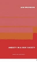 Anxiety in a 'Risk' Society