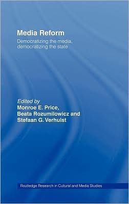 Media Reform: Democratizing the Media, Democratizing the State