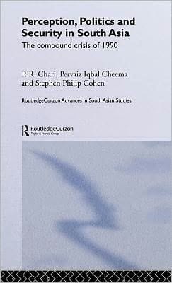 Perception, Politics And Security In South Asia