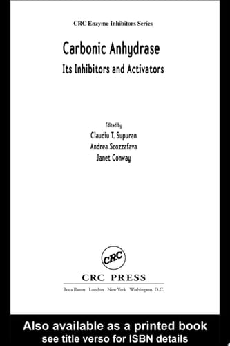 Carbonic Anhydrase: Its Inhibitors and Activators