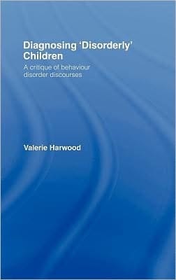 Diagnosing 'disorderly' Children